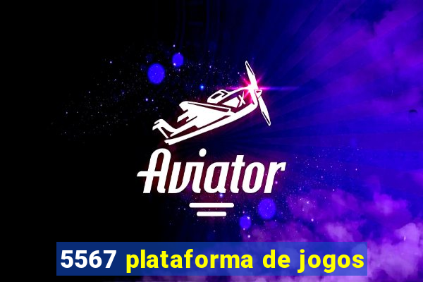 5567 plataforma de jogos